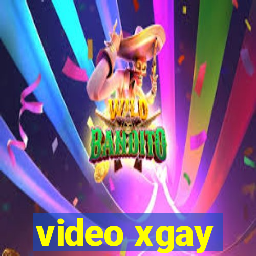 video xgay